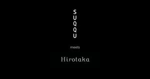 SUQQU meets Hirotaka